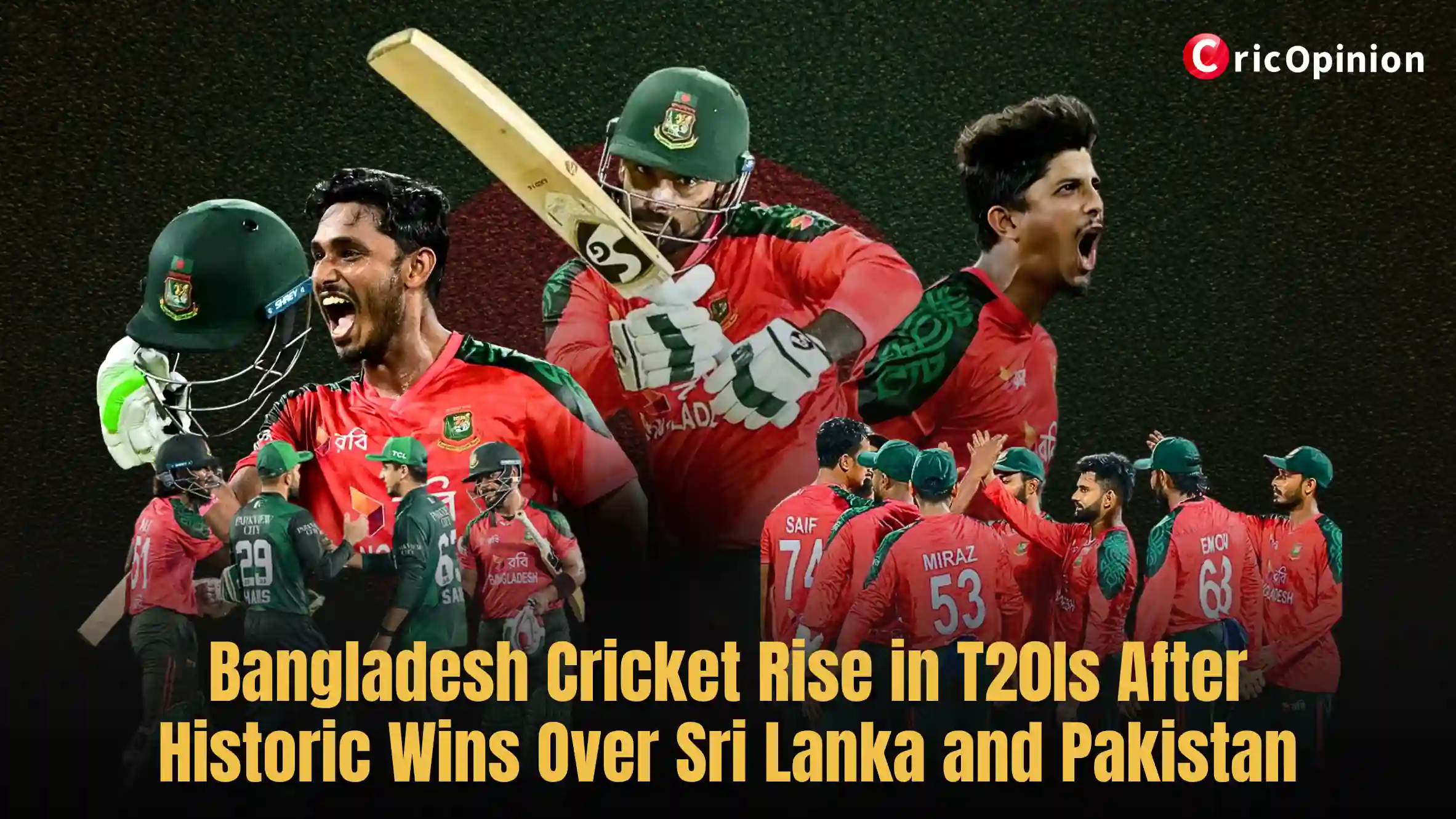 Bangladesh Cricket Rise in T20Is After Historic Wins Over Sri Lanka and Pakista