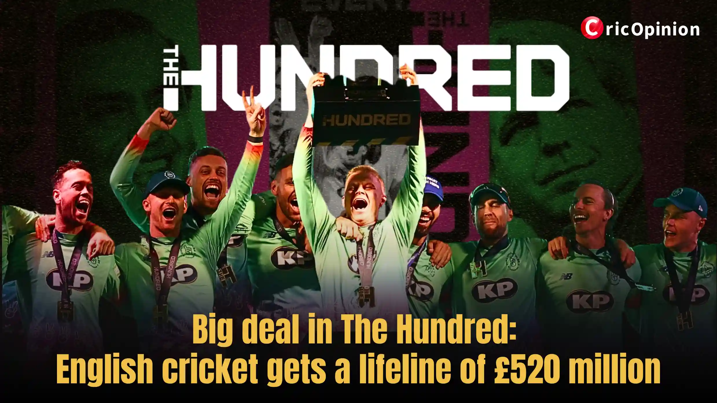 Big deal in The Hundred English cricket gets a lifeline of £520 million
