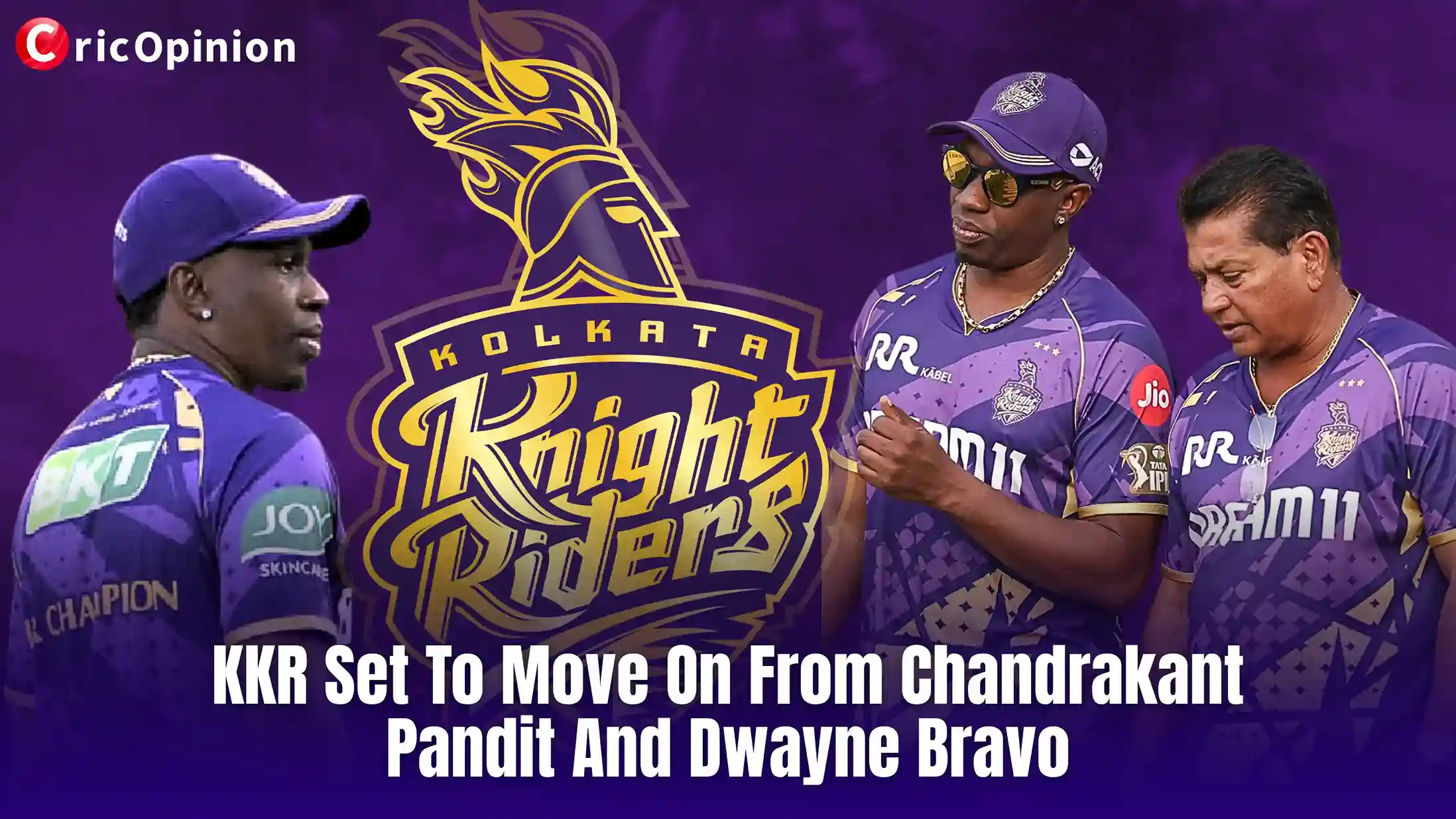 Bravo and chandrakant set to move on from KKR
