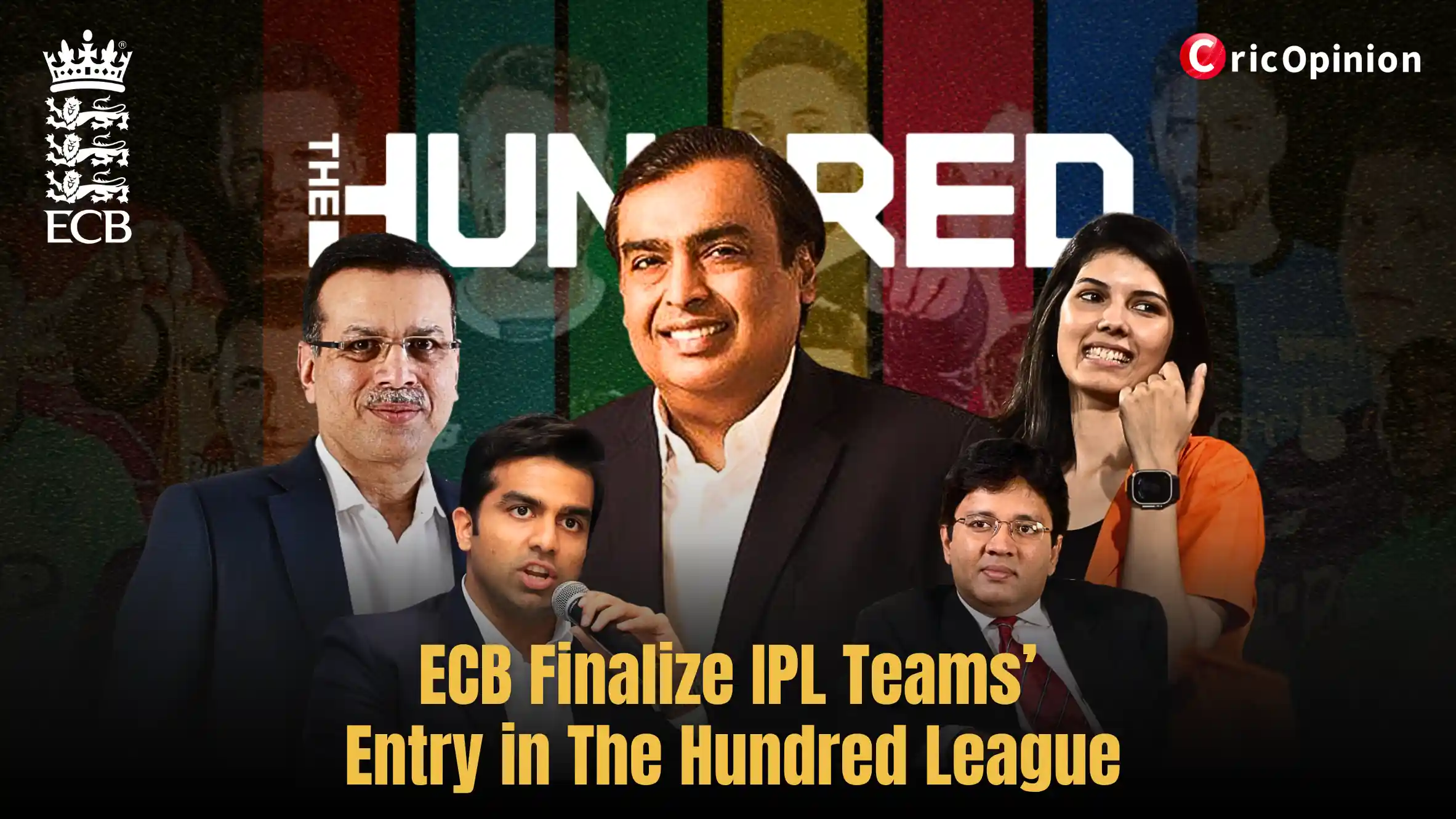 ECB Finalize IPL Teams’ Entry in The Hundred League