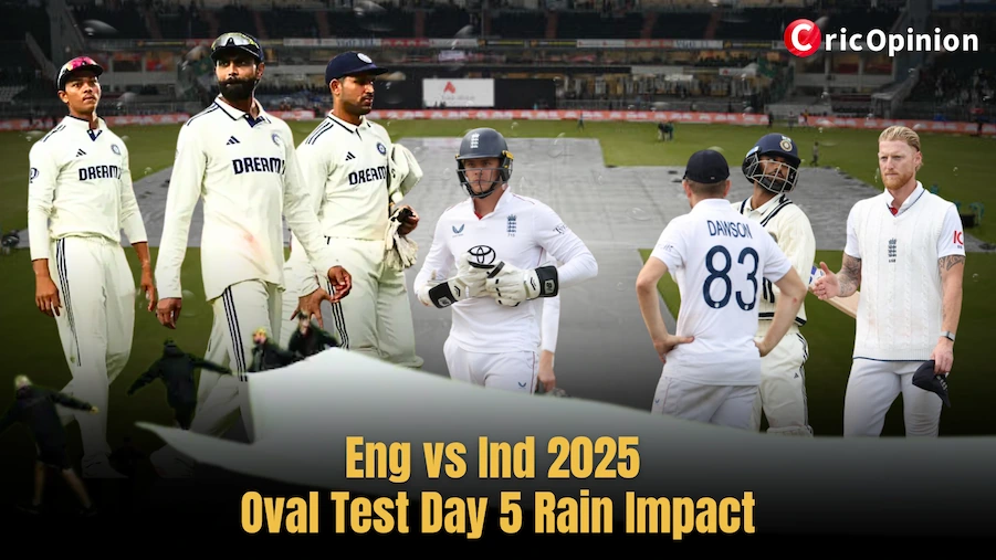 Eng vs Ind 2025 Oval Test Day 5 Rain Impact