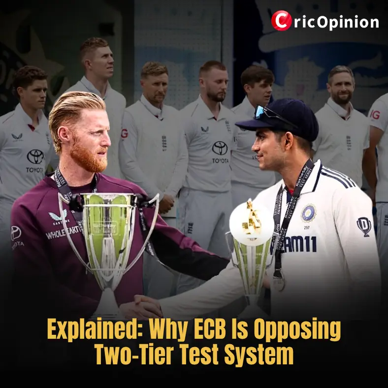 Explained Why ECB Is Opposing Two-Tier Test System
