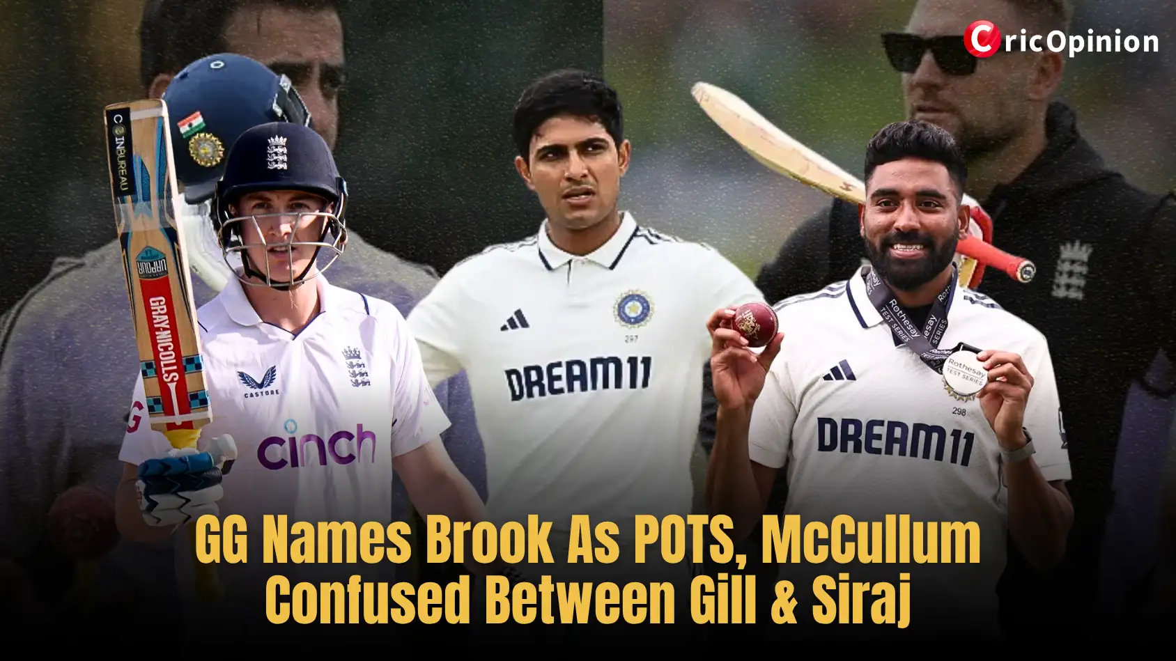 GG Names Brook As POTS, McCullum Confused Between Gill & Siraj