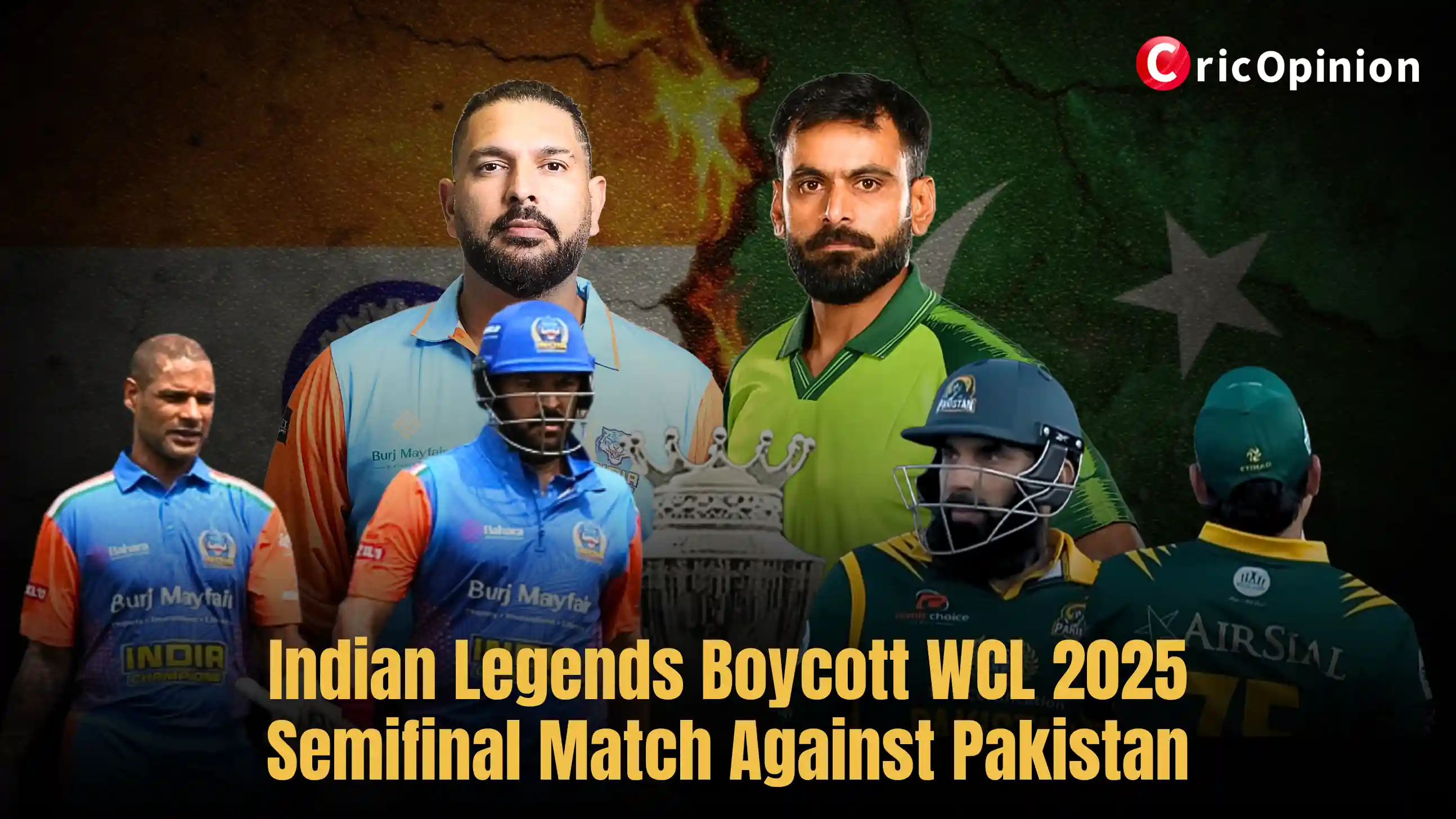 Indian Legends Boycott WCL 2025 Semifinal Match Against Pakistan