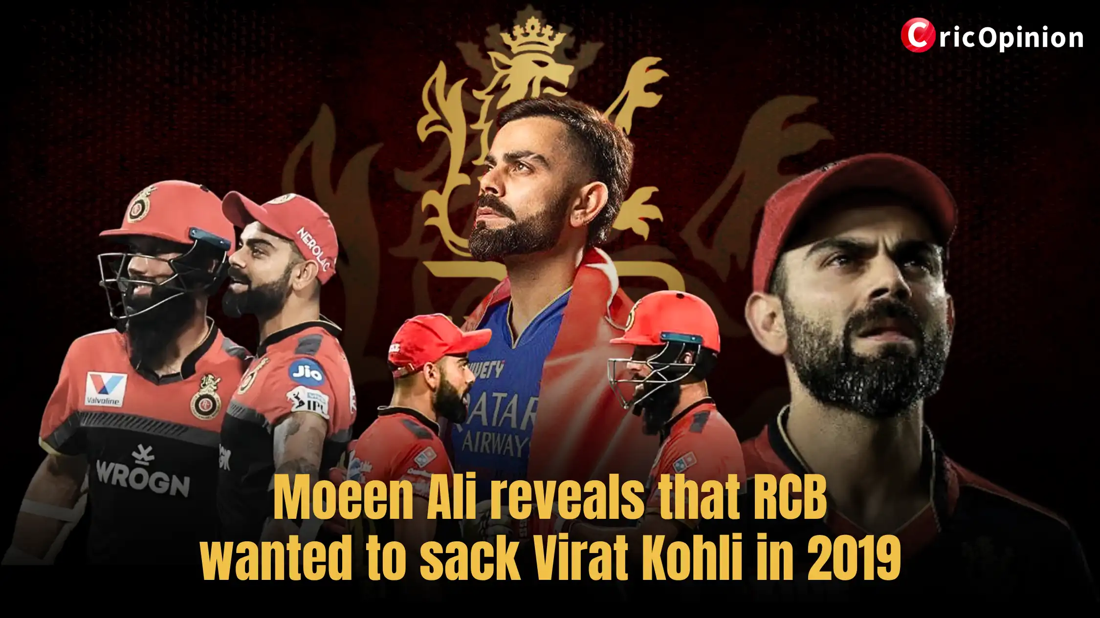 Moeen Ali reveals that RCB wanted to sack Virat Kohli in 2019