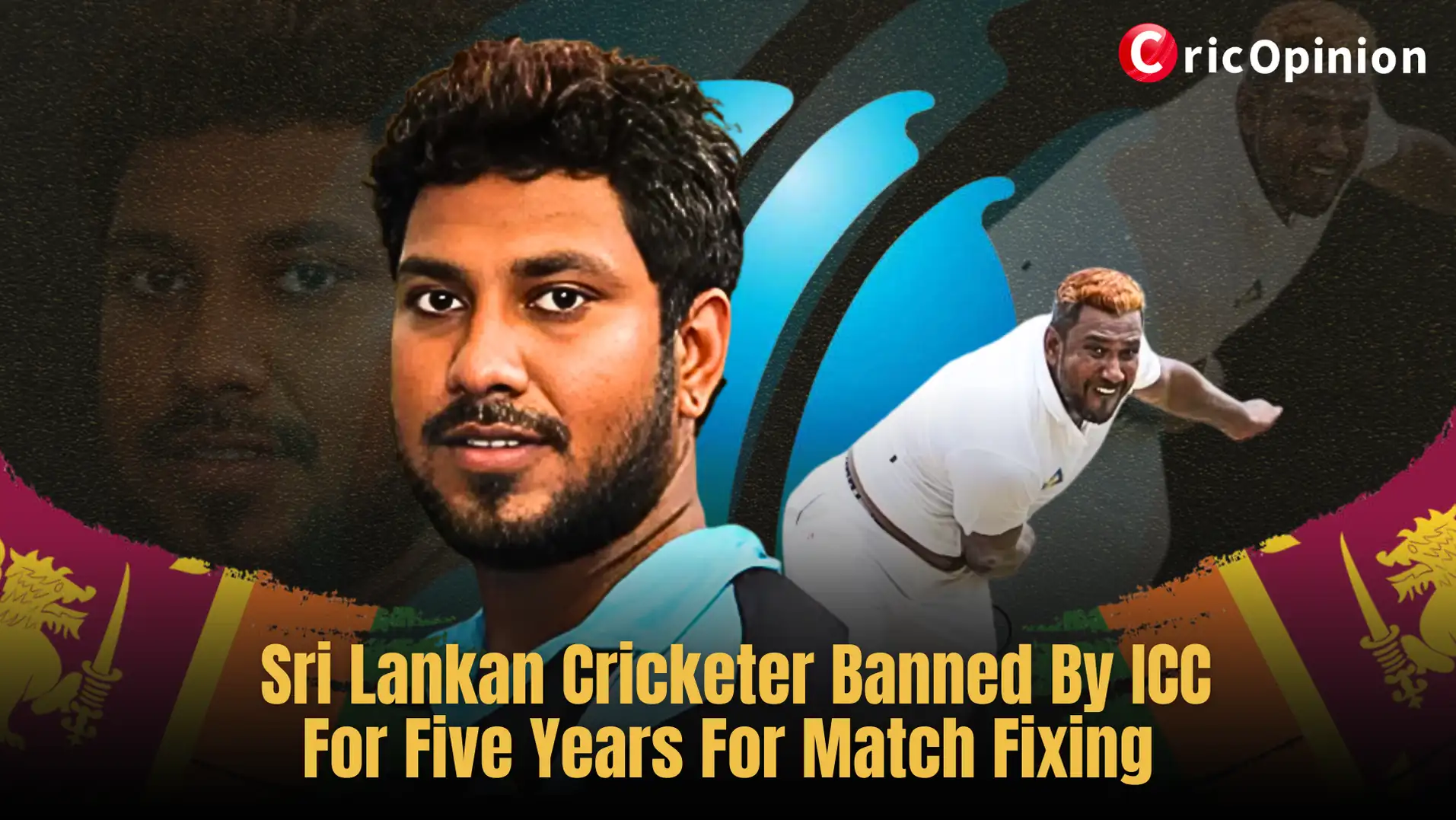 Sri Lankan Cricketer Banned By ICC For Five Years For Match Fixing