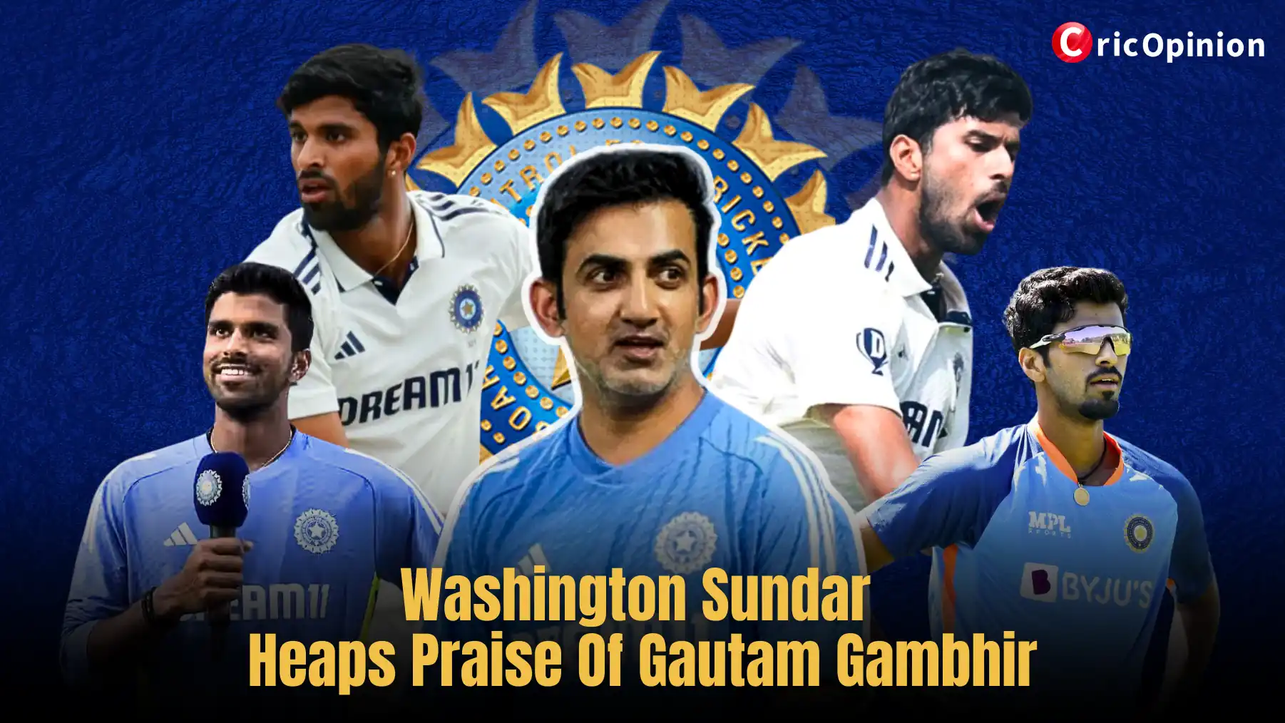 Washington Sundar Heaps Praise Of Gautam Gambhir