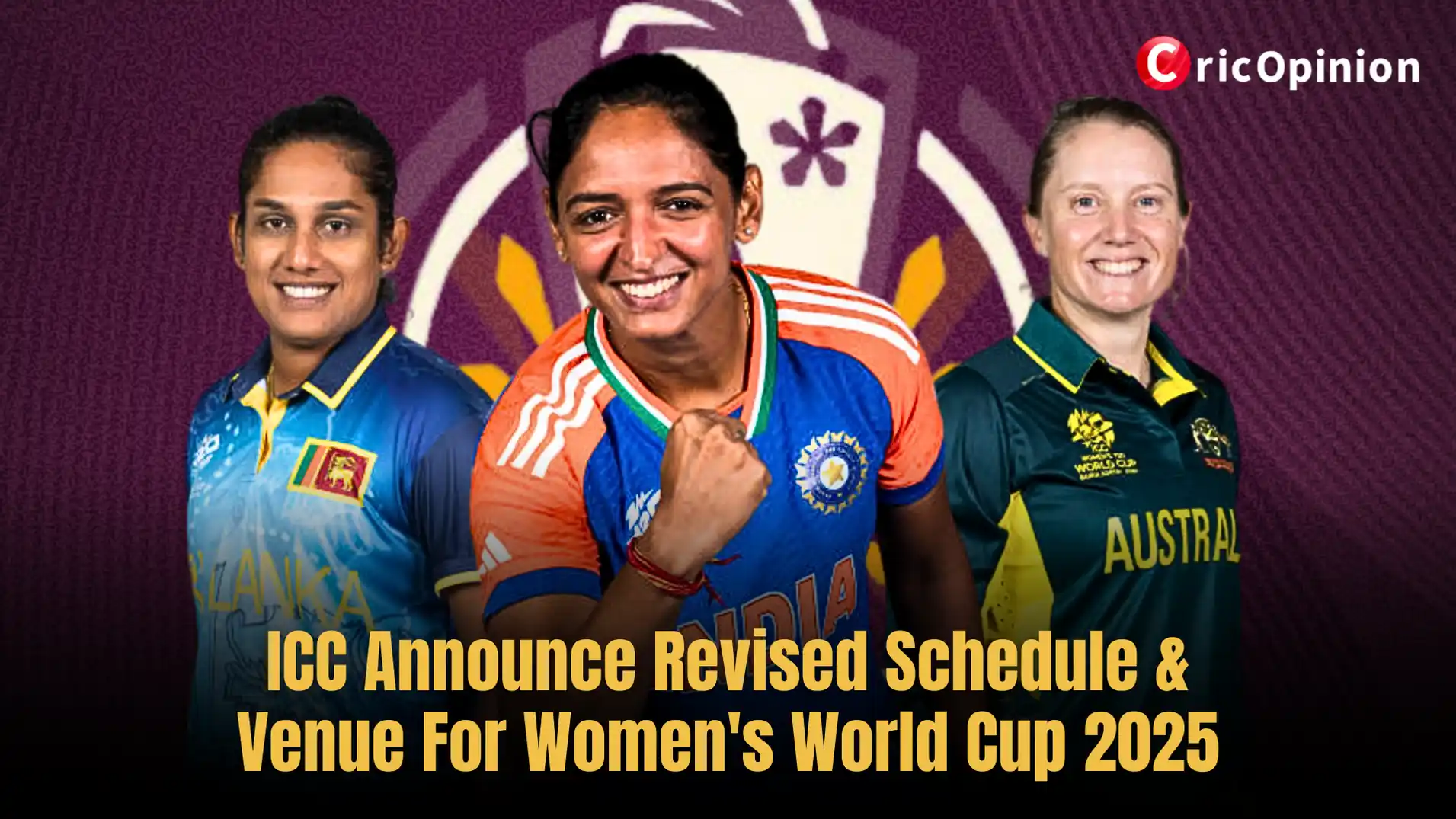 ICC Announce revised Schedule & Venue for Women's World cup 2025