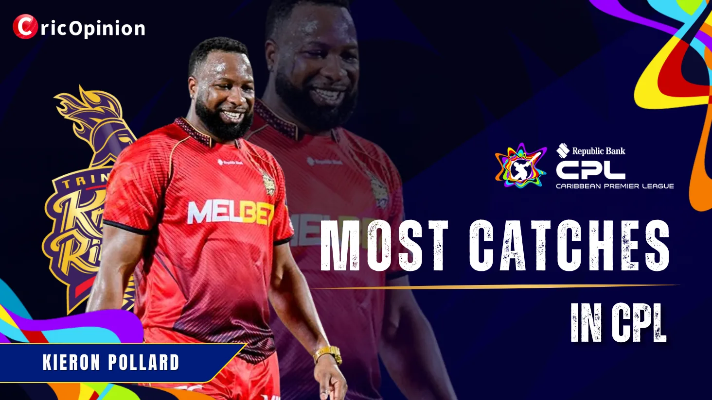 Most Catches in The CPL Men's
