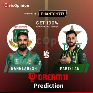 BAN vs PAK Dream11 Prediction Today Match